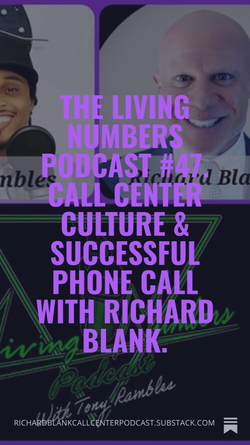 The-living-numbers-podcast-47.-Call-Center-Culture--Successful-Phone-Call-with-Richard-Blank.-3.jpg