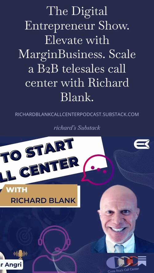 The-Digital-Entrepreneur-Show.-Elevate-with-MarginBusiness.-Scale-a-B2B-telesales-call-center-with-Richard-Blank.-10.jpg