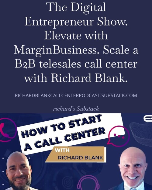 The-Digital-Entrepreneur-Show.-Elevate-with-MarginBusiness.-Scale-a-B2B-telesales-call-center-with-Richard-Blank.-4.jpg