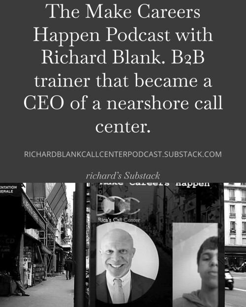 The-Make-Careers-Happen-Podcast-with-Richard-Blank.-B2B-trainer-that-became-a-CEO-of-a-nearshore-call-center.-8.jpg