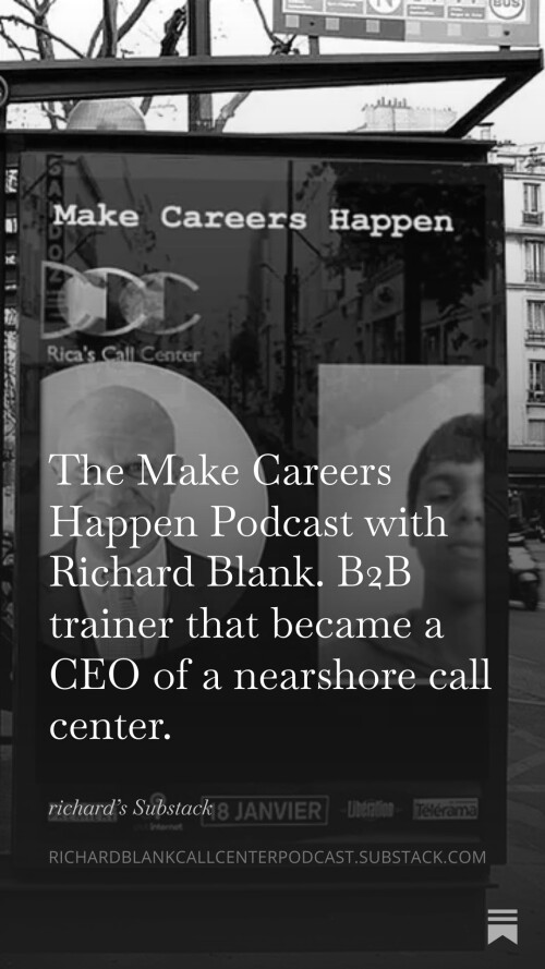 The-Make-Careers-Happen-Podcast-with-Richard-Blank.-B2B-trainer-that-became-a-CEO-of-a-nearshore-call-center..jpg